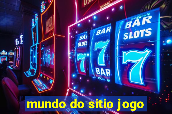 mundo do sitio jogo